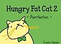 E-Book (epub) Hungry Fat Cat 2 von Franky Hansen