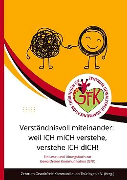 E-Book (epub) Verständnisvoll miteinander: weil ICH mICH verstehe, verstehe ICH dICH! von Udo Brunner, Antje Reichert, Gunter Schmidt