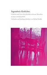 E-Book (epub) Irgendwie Gedichte. von Michael Kubik