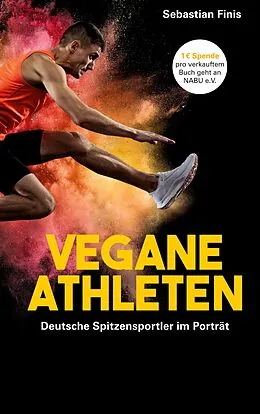 E-Book (epub) Vegane Athleten von Sebastian Finis