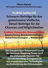 E-Book (epub) Klima.helfen.De Schwarm-Beiträge für das gemeinsame Vielfache, Detail-Beiträge für die Chancen und Möglichkeiten von Dieter Mende