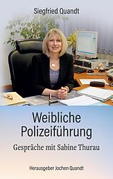 E-Book (epub) Weibliche Polizeiführung von Siegfried Quandt