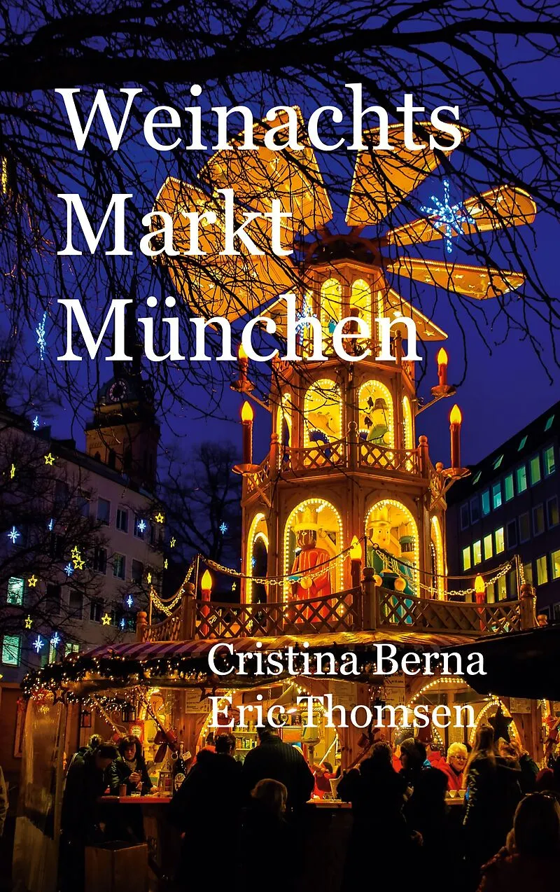 Weinachtsmarkt München