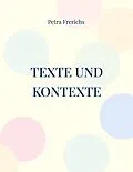 E-Book (epub) Texte und Kontexte von Petra Frerichs