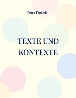 E-Book (epub) Texte und Kontexte von Petra Frerichs