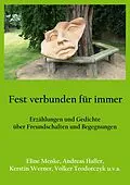 E-Book (epub) Fest verbunden für immer von Eline Menke, Andreas Haller, Kerstin Werner