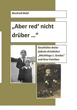 E-Book (epub) Aber red' nicht drüber ... von Manfred Mohl