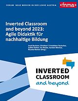 E-Book (epub) Inverted Classroom and beyond 2023: Agile Didaktik für nachhaltige Bildung von 