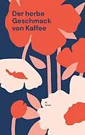 E-Book (epub) Der herbe Geschmack von Kaffee von M. Aman