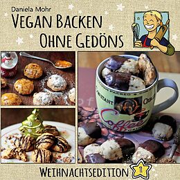 Kartonierter Einband Vegan Backen ohne Gedöns von Daniela Mohr