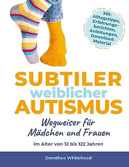 Kartonierter Einband Subtiler weiblicher Autismus von Dorothea Whitehead