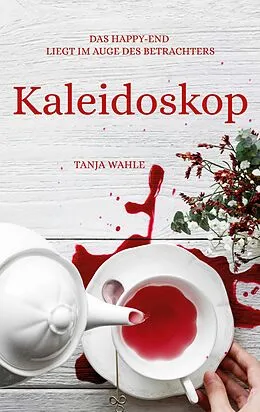 E-Book (epub) Kaleidoskop von Tanja Wahle