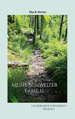 E-Book (epub) Meine Schweizer Familie von Elke R. Richter