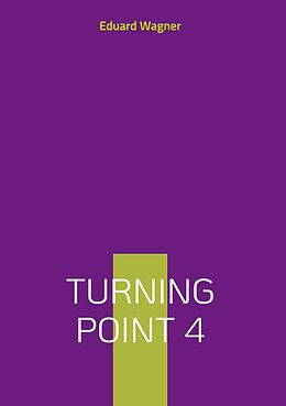 eBook (epub) Turning point 4 de Eduard Wagner