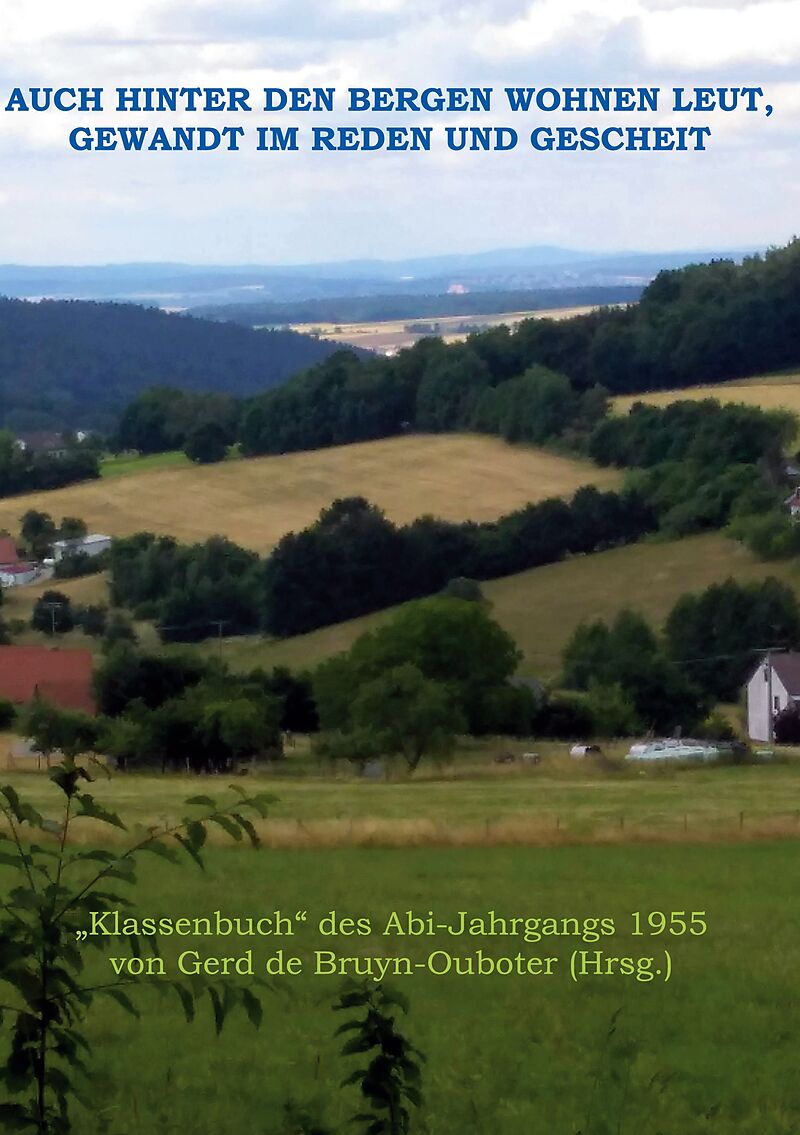 Auch hinter den Bergen wohnen Leut