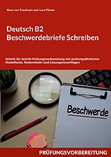 E-Book (epub) Deutsch B2 Beschwerdebriefe Schreiben von Rosa von Trautheim, Lara Pilzner