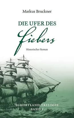 E-Book (epub) Die Ufer des Fiebers von Markus Bruckner