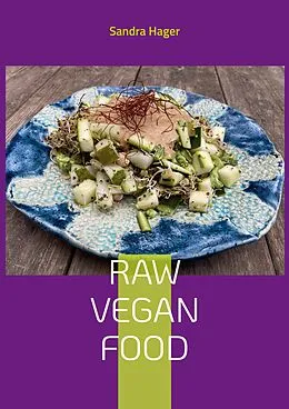 E-Book (epub) Raw Vegan Food von Sandra Hager
