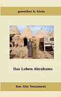 E-Book (epub) Das Leben Abrahams von Guenther H. Klein