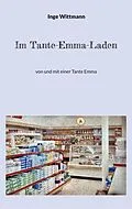 E-Book (epub) Im Tante-Emma-Laden von Inge Wittmann