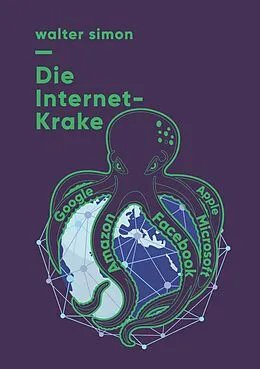 E-Book (epub) Die Internet-Krake von Walter Simon