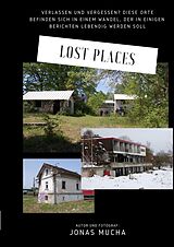 E-Book (epub) Lost Places von Jonas Mucha