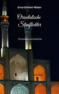 E-Book (epub) Orientalische Streiflichter von Ernst Günther Weber
