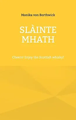 E-Book (epub) Slàinte mhath von Monika von Borthwick