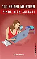 E-Book (epub) 100 Krisen meistern von Nadine Kretz