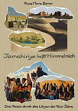 E-Book (pdf) Jamahiriya heißt Himmelreich von Rose Marie Baron