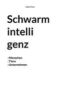 E-Book (epub) Schwarmintelligenz von Jürgen Kraaz