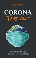 E-Book (epub) Corona Time-out von Diana Walker