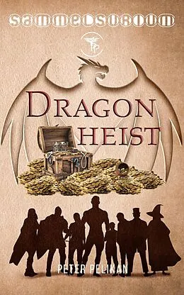 E-Book (epub) Dragon Heist von Peter Pelikan