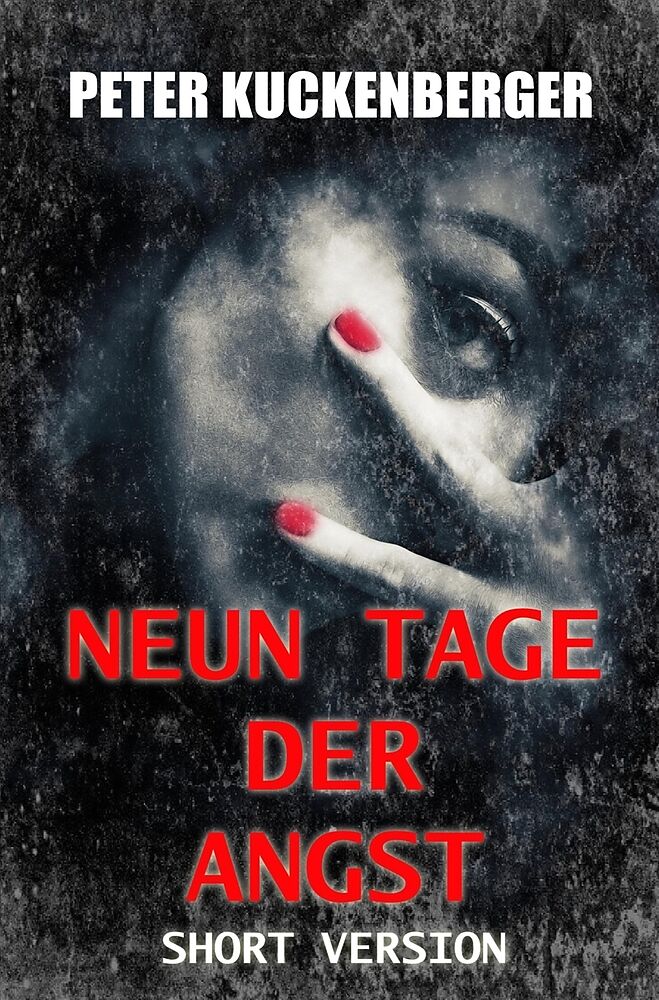 Neun Tage der Angst