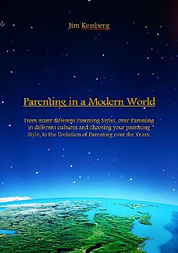 eBook (epub) Parenting in a Modern World de Jim Kessberg