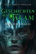 E-Book (epub) Geschichten aus Talam von Anna Forest Dweller