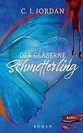 E-Book (epub) Der gläserne Schmetterling von C. I. Jordan