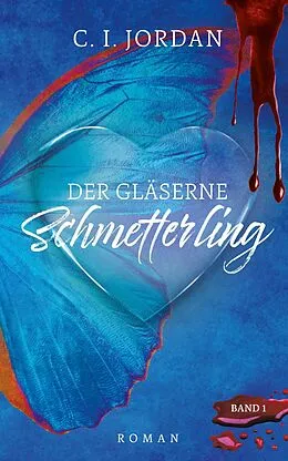 E-Book (epub) Der gläserne Schmetterling von C. I. Jordan