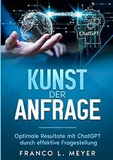Kartonierter Einband Kunst der Anfrage von Franco L. Meyer