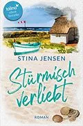 E-Book (epub) Stürmisch verliebt von Stina Jensen