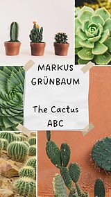 eBook (epub) The Cactus ABC de Markus Grünbaum