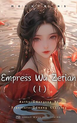 eBook (epub) Empress Wu Zetian 1 de Nangong Bo