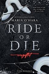 Kartonierter Einband Ride or Die von Maria O&apos;Hara