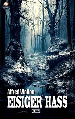 E-Book (epub) Eisiger Hass von Alfred Wallon