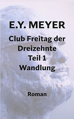 Fester Einband Club Freitag der Dreizehnte Teil 1 von E. Y. Meyer