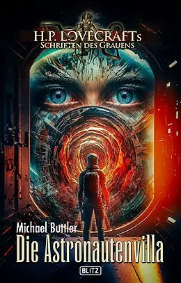 E-Book (epub) Lovecrafts Schriften des Grauens 35: Die Astronautenvilla von Michael Buttler