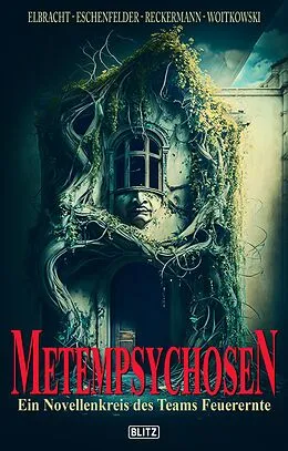 E-Book (epub) Phantastische Storys 20: Metempsychosen von Ina Elbracht, Christian Veit Eschenfelder, Tobias Reckermann