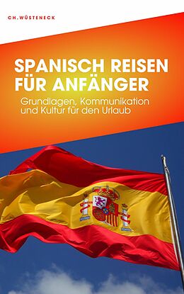 E-Book (epub) Spanisch für Anfänger von Christian Wüsteneck