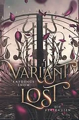 Kartonierter Einband Variant Lost  Die Vertrauten von Kaydence Snow