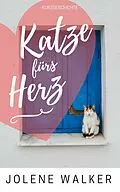 E-Book (epub) Katze fürs Herz von Jolene Walker